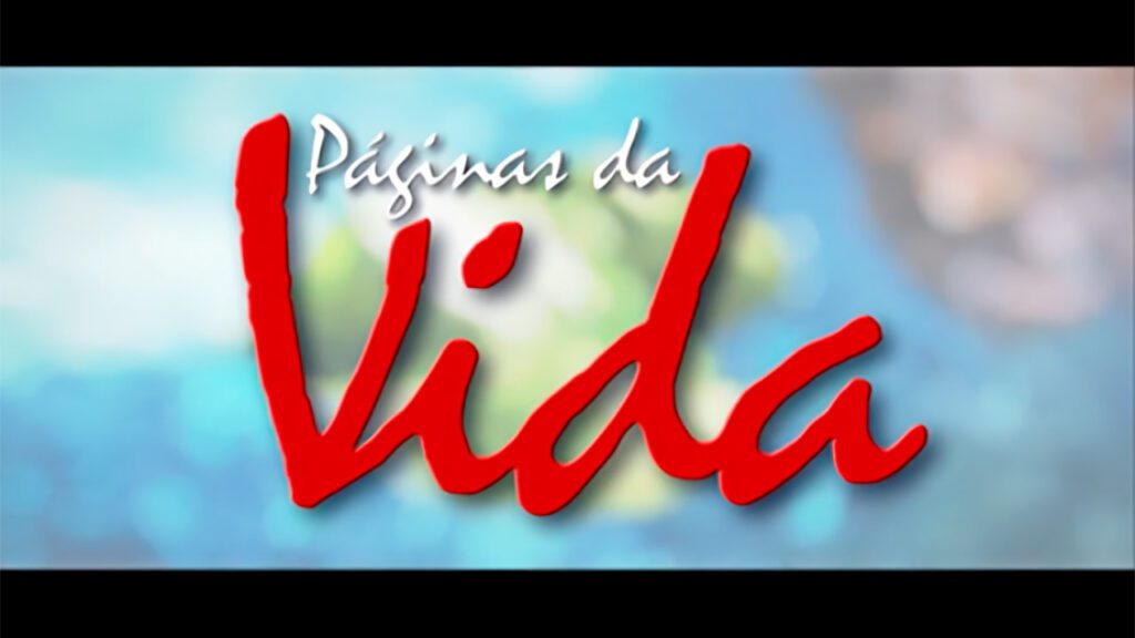 Confira o resumo de todos os capítulos de Páginas da Vida Logo da novela Páginas da Vida
