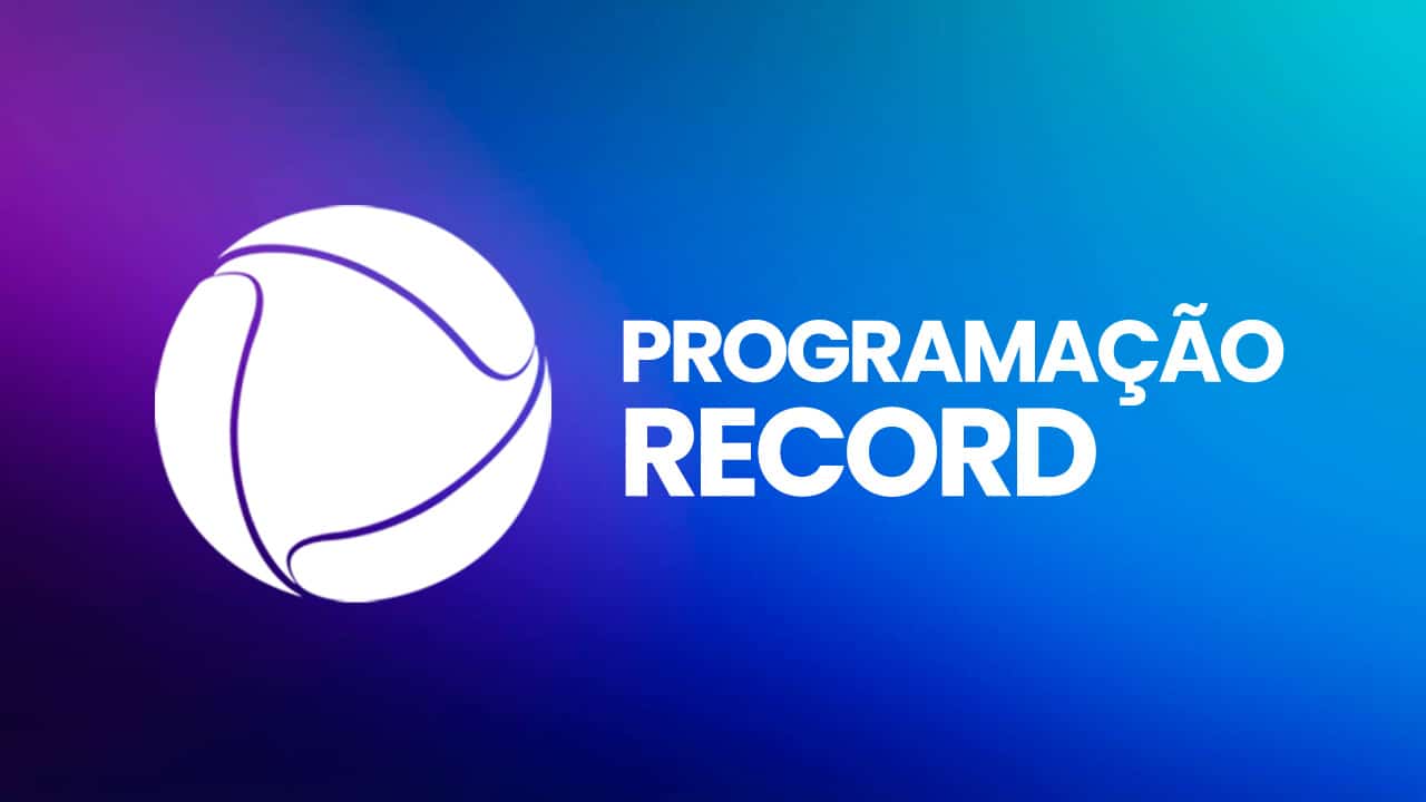 Programação da Record hoje (sábado, 23/05/2026)